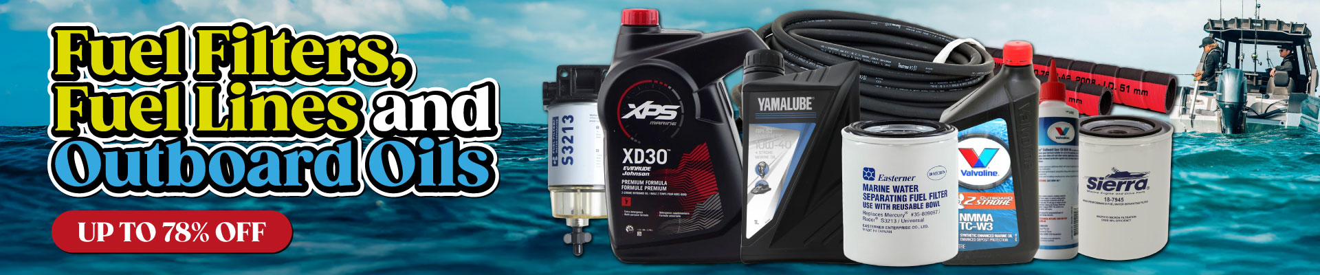 Fuel Filters, Fuel Lines, Outboard Oils Banner