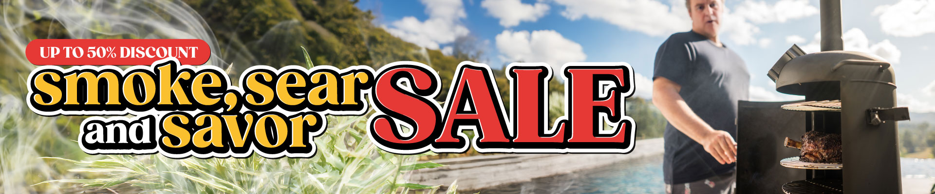 Smoke, Sear and Savor Sale Banner