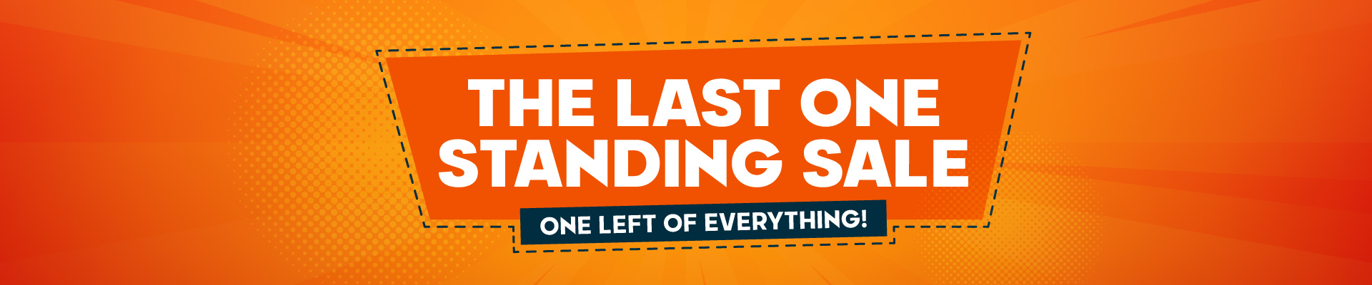The Last One Standing Sale Banner