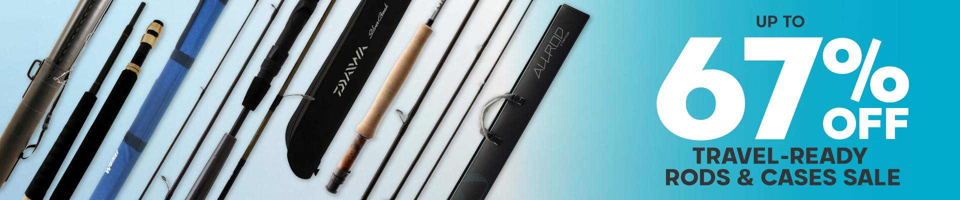 Travel-Ready Rods & Cases Sale Banner