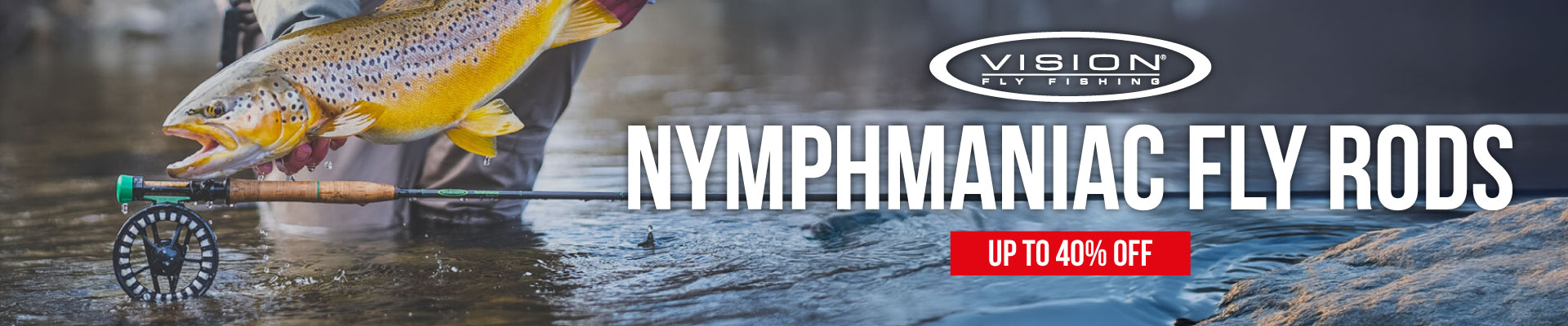 Vision Nymphmaniac Fly Rods Banner